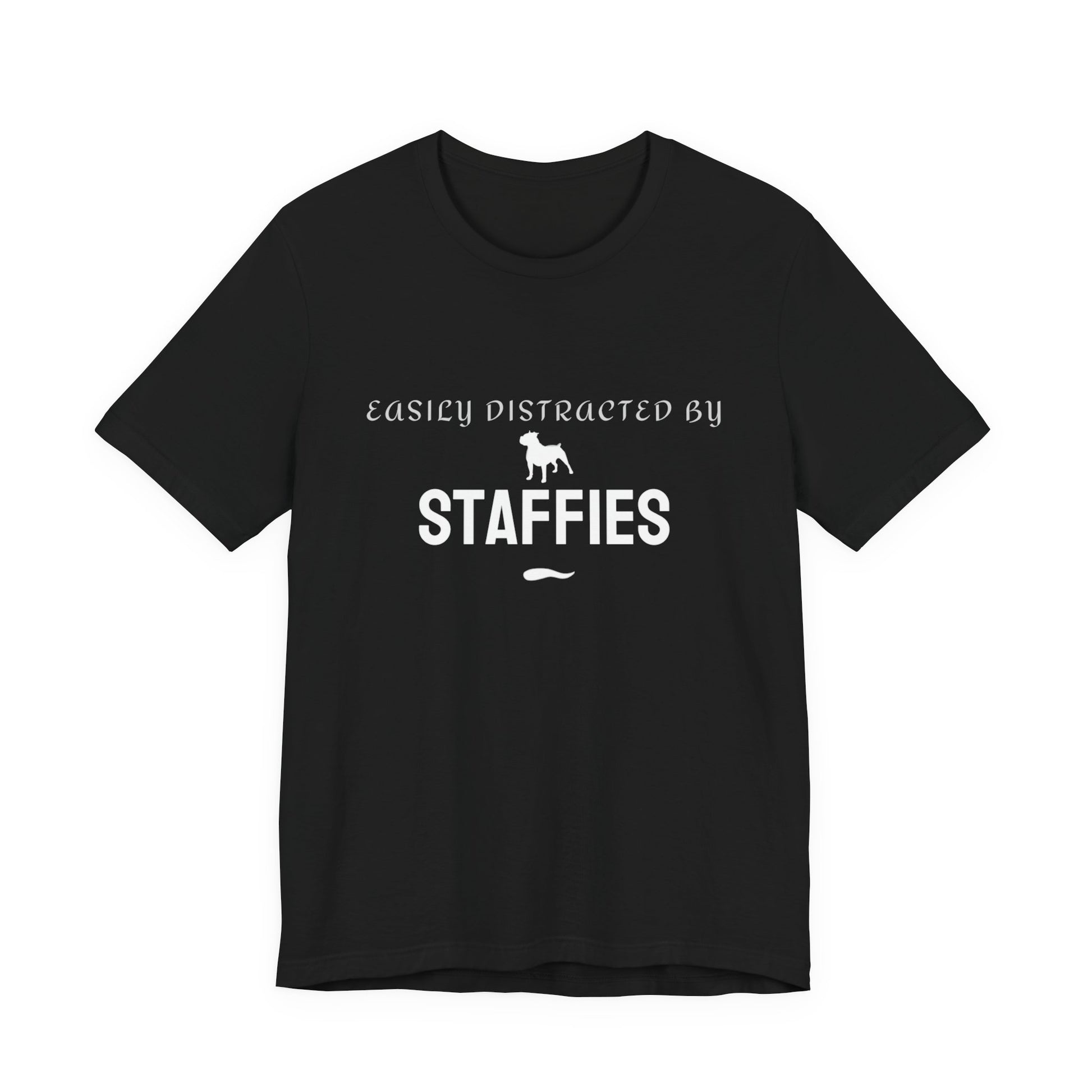 Easily Distracted by Staffies funny dog lover t-shirt in black