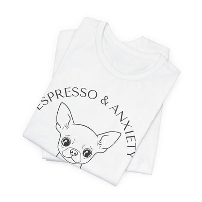 Espresso & Anxiety Chihuahua T-Shirt back view
