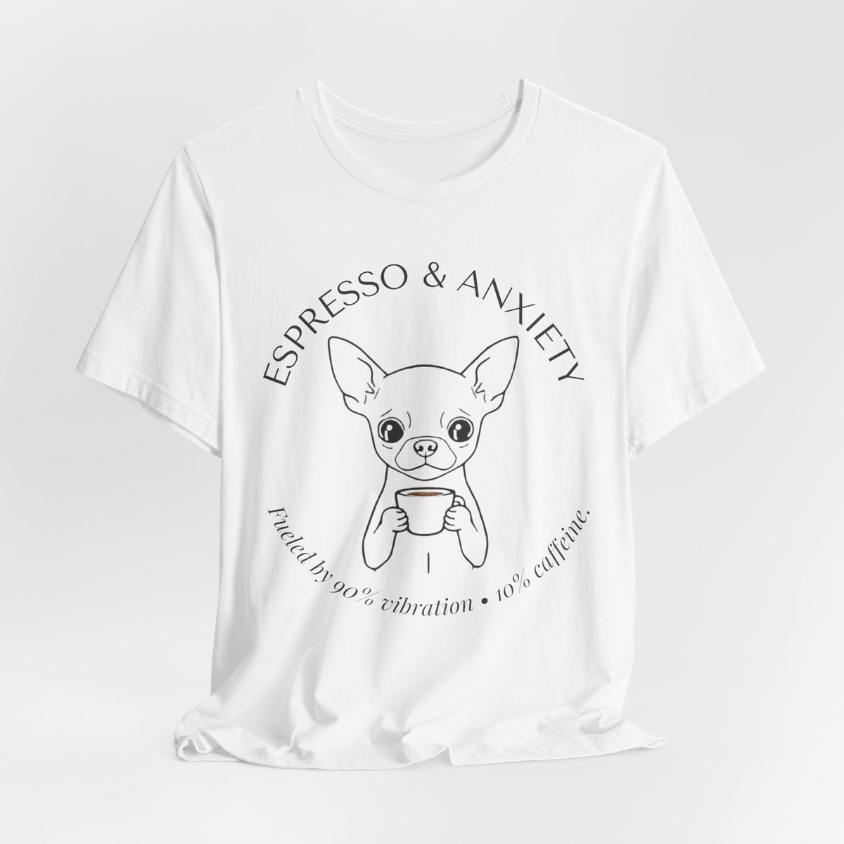 Espresso & Anxiety Chihuahua T-Shirt fabric detail