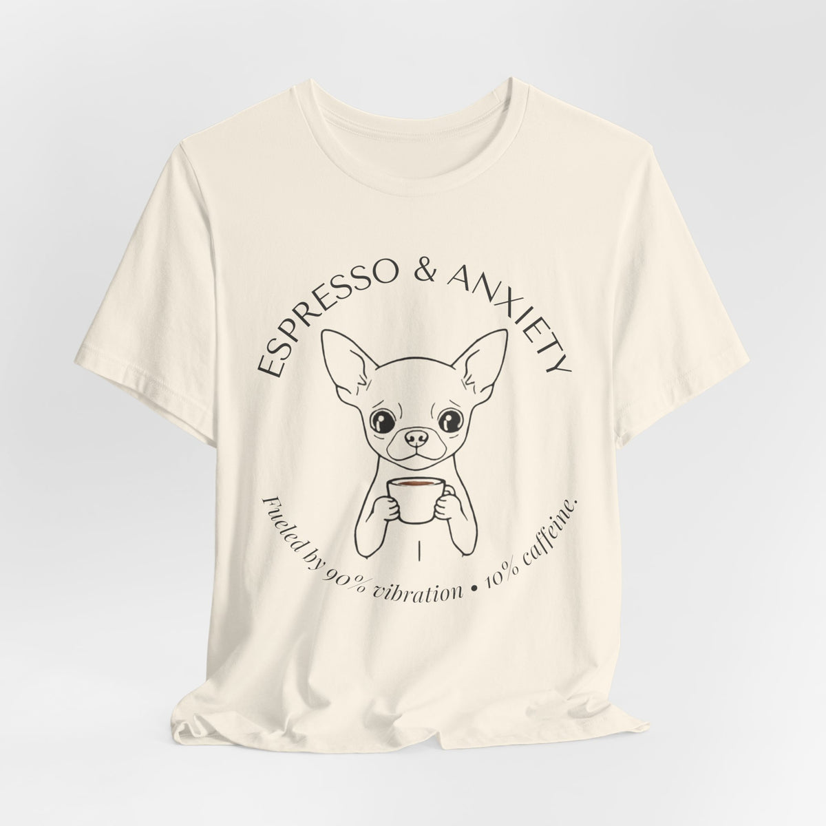 Espresso & Anxiety Chihuahua T-Shirt worn by model outdoors
