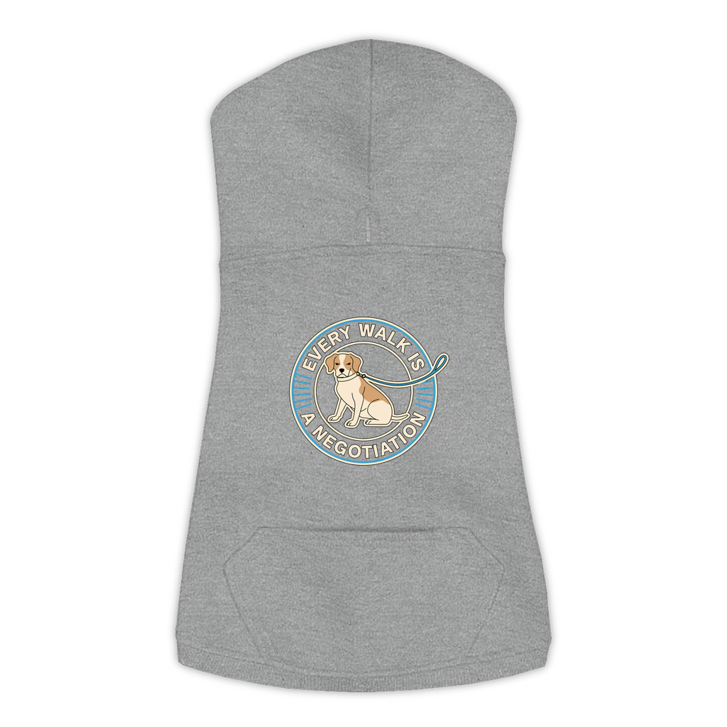Every Walk Is A Negotiation Dog Hoodie in Granite Heather