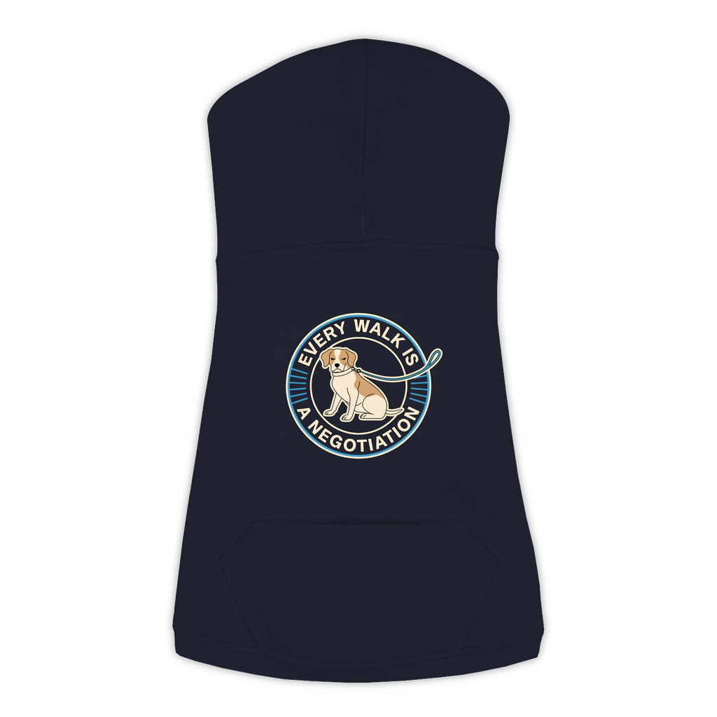 Every Walk Is A Negotiation Dog Hoodie in Navy