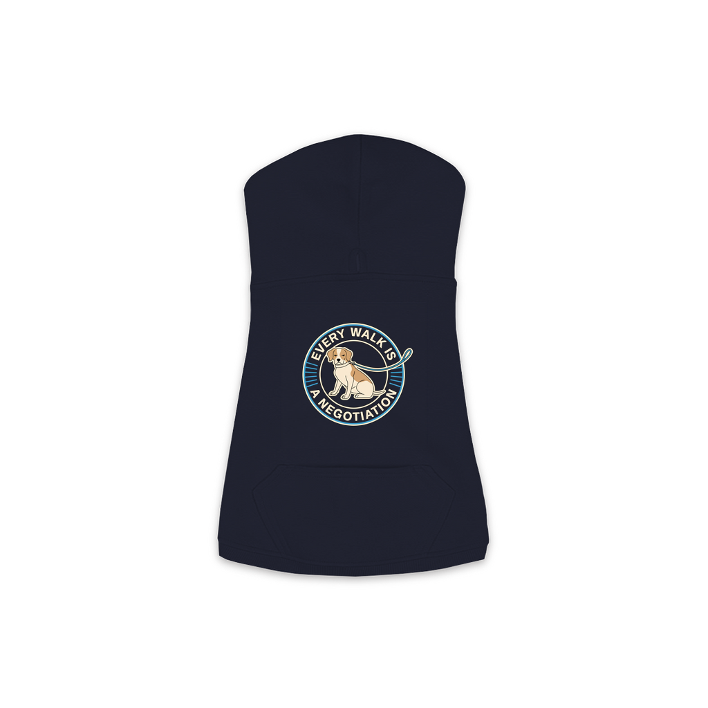 Every Walk Is A Negotiation Dog Hoodie in Navy