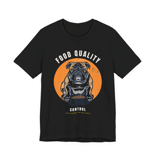 Food Quality Control Bulldog t-shirt — front view on model