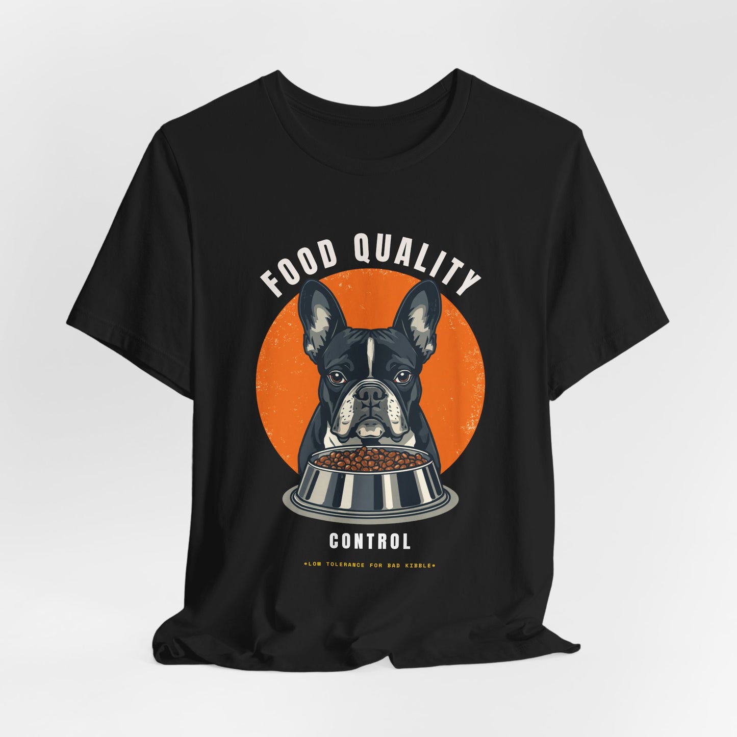 Food Quality Control French Bulldog t-shirt — flat lay back
