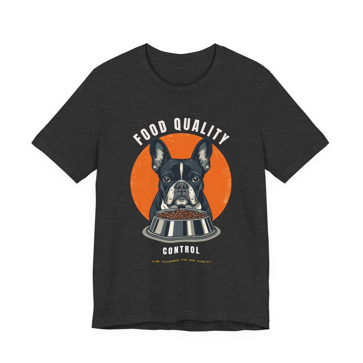 Food Quality Control French Bulldog t-shirt — folded product photo