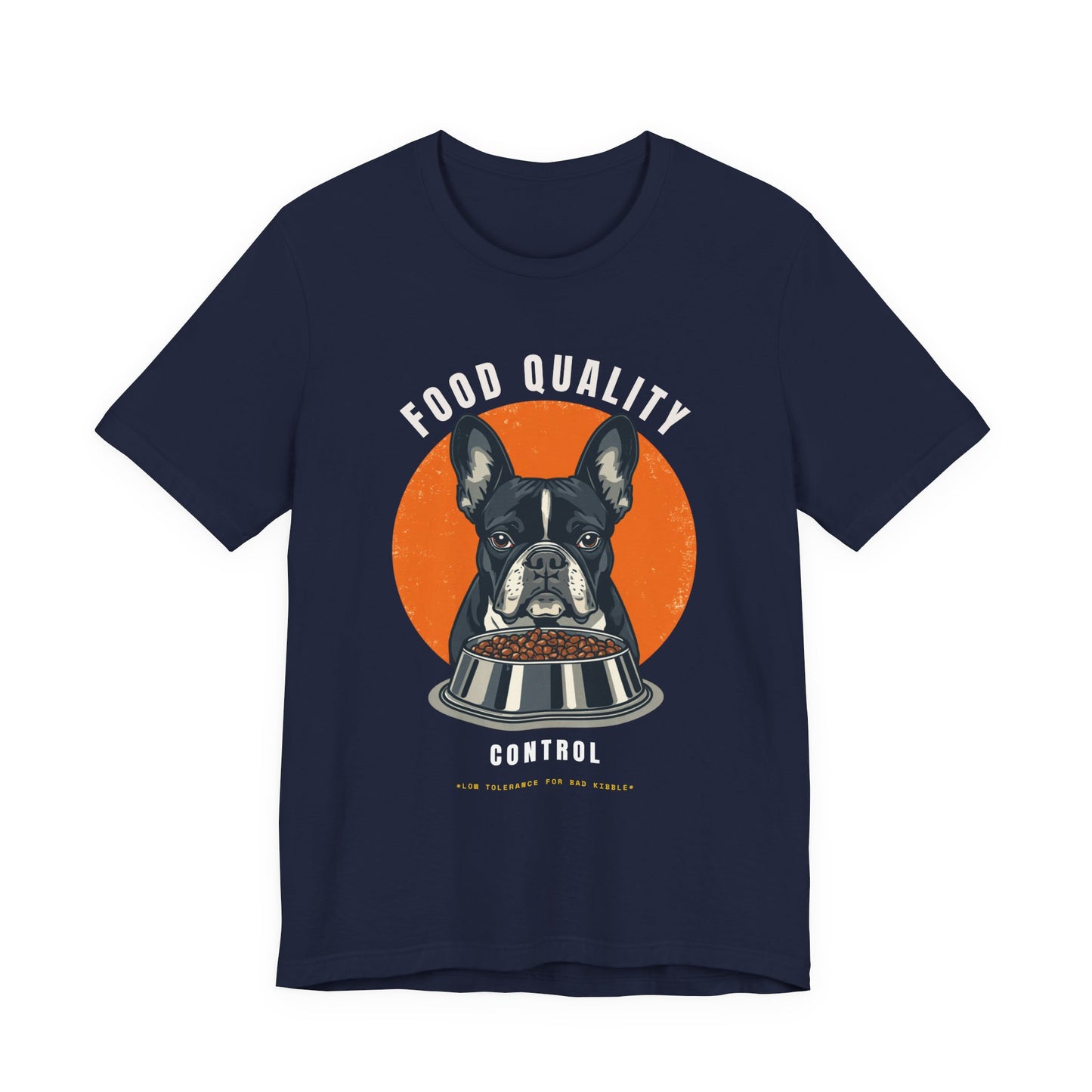 Food Quality Control French Bulldog t-shirt — additional colourway shot