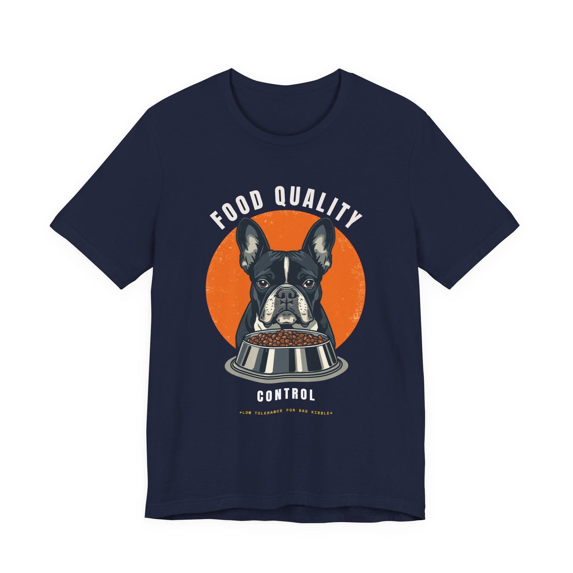 Food Quality Control French Bulldog t-shirt — additional colourway shot