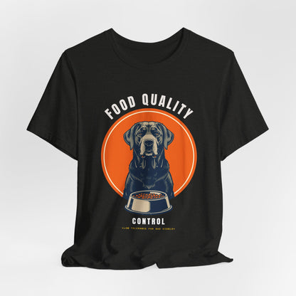 Food Quality Control Labrador t-shirt — lifestyle photo with dog