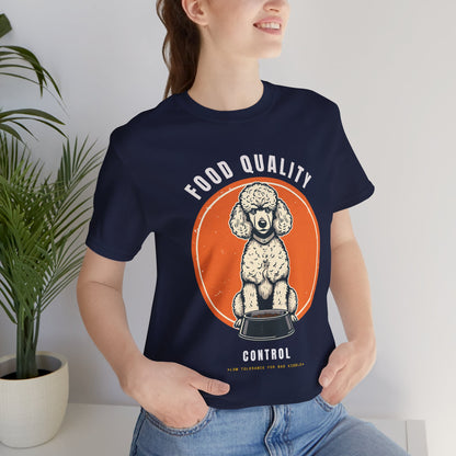 Food Quality Control Poodle t-shirt — Black colour option