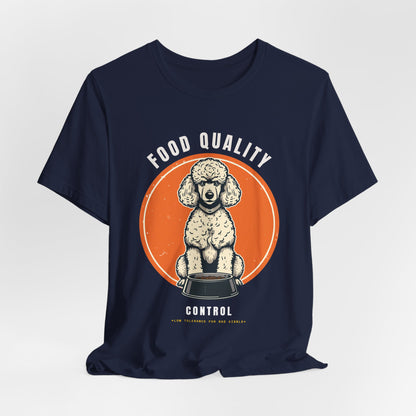 Food Quality Control Poodle t-shirt — model pose three