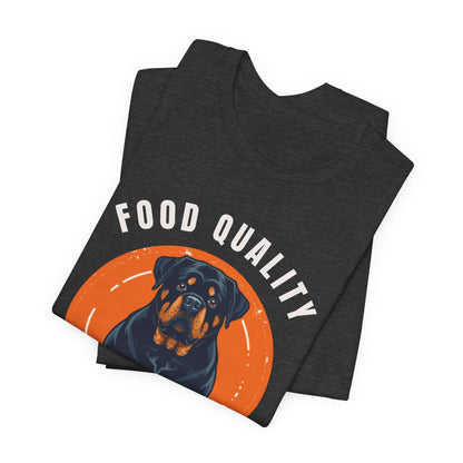 Food Quality Control Rottweiler t-shirt — unisex fit photo