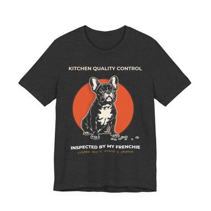 Kitchen Quality Control French Bulldog t-shirt — funny Frenchie kitchen tee on Bella+Canvas 3001, view 18