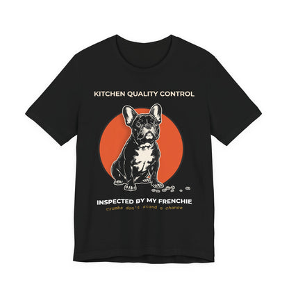 Kitchen Quality Control French Bulldog t-shirt — funny Frenchie kitchen tee on Bella+Canvas 3001, view 6