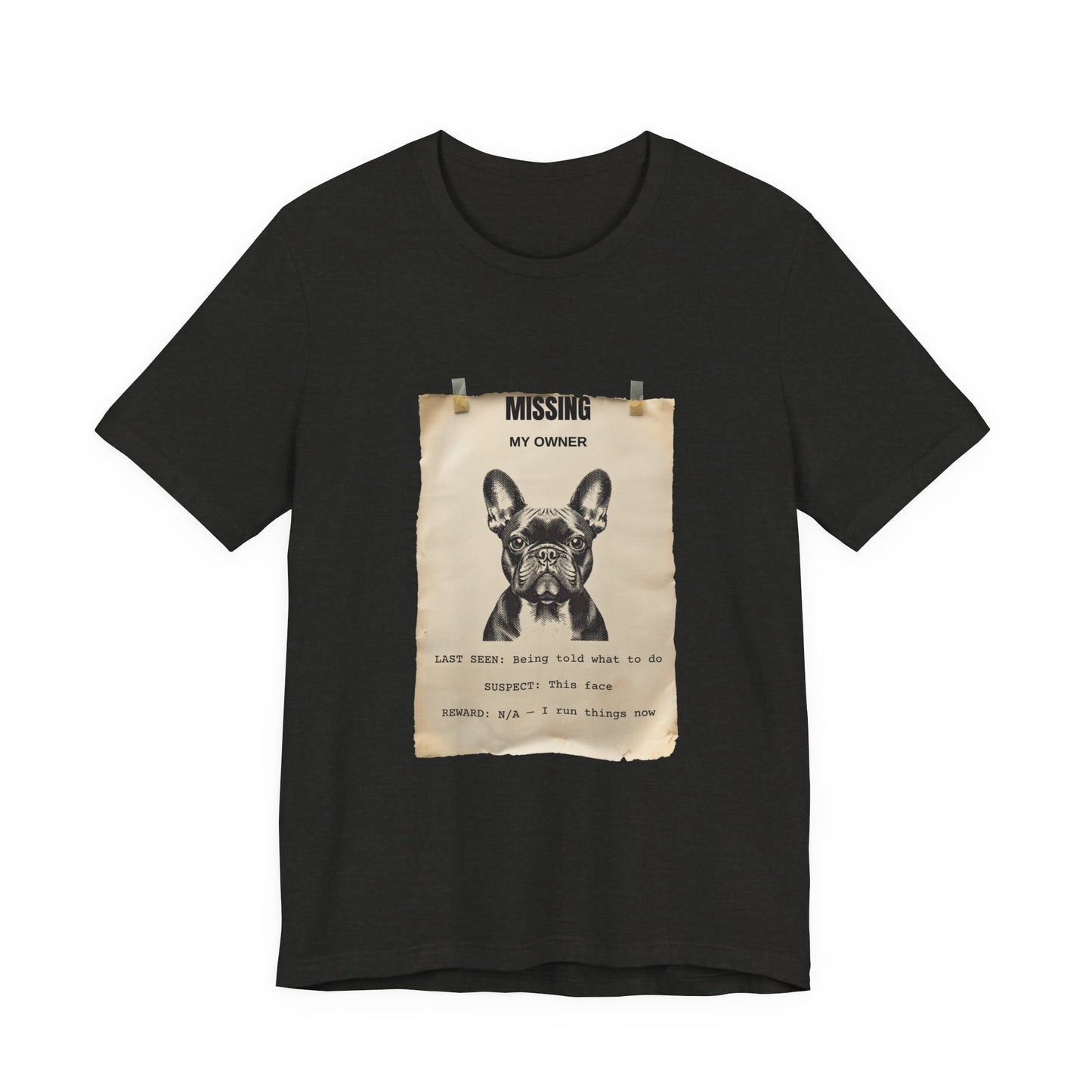 French Bulldog Missing Person Poster T-Shirt, view 10