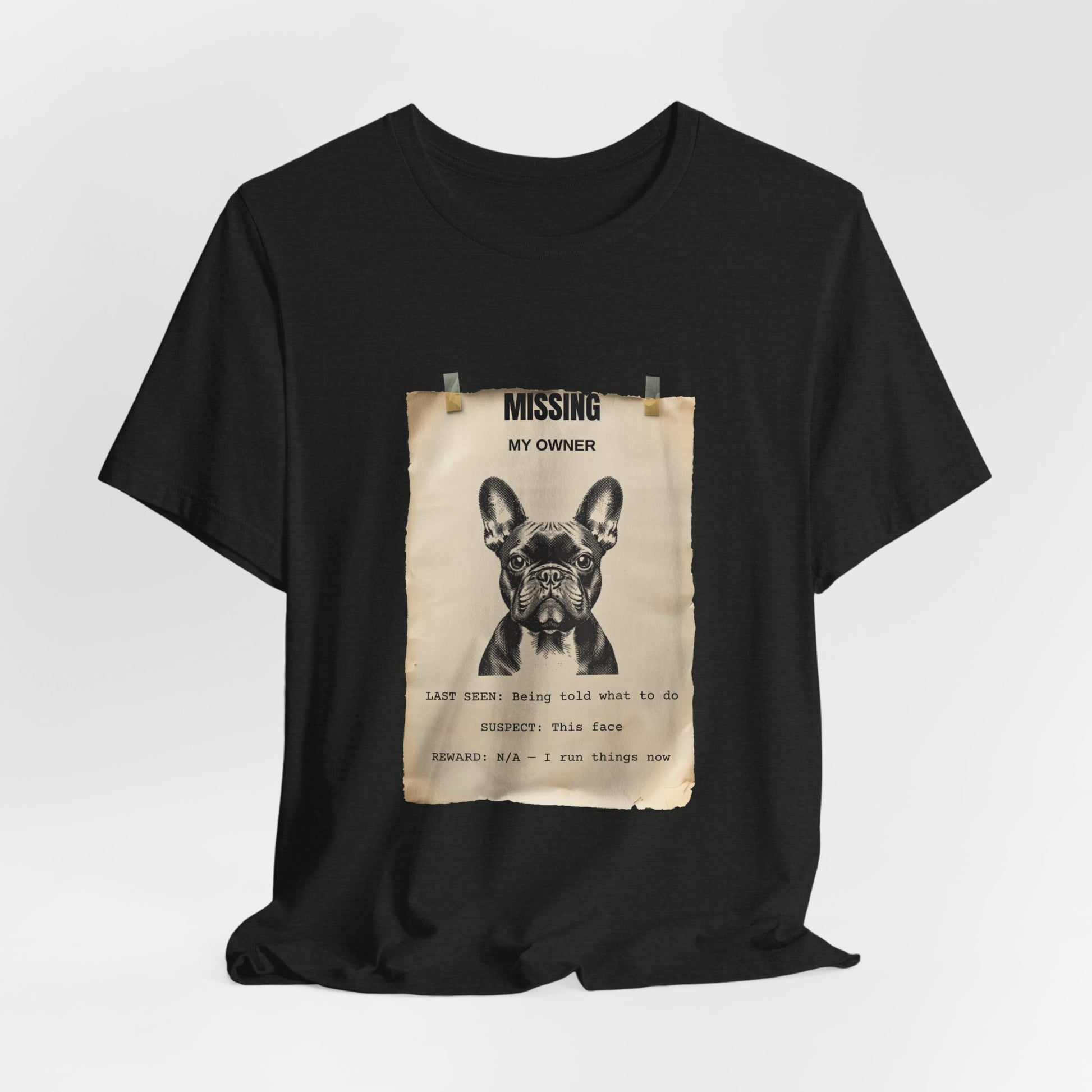 French Bulldog Missing Person Poster T-Shirt, view 14