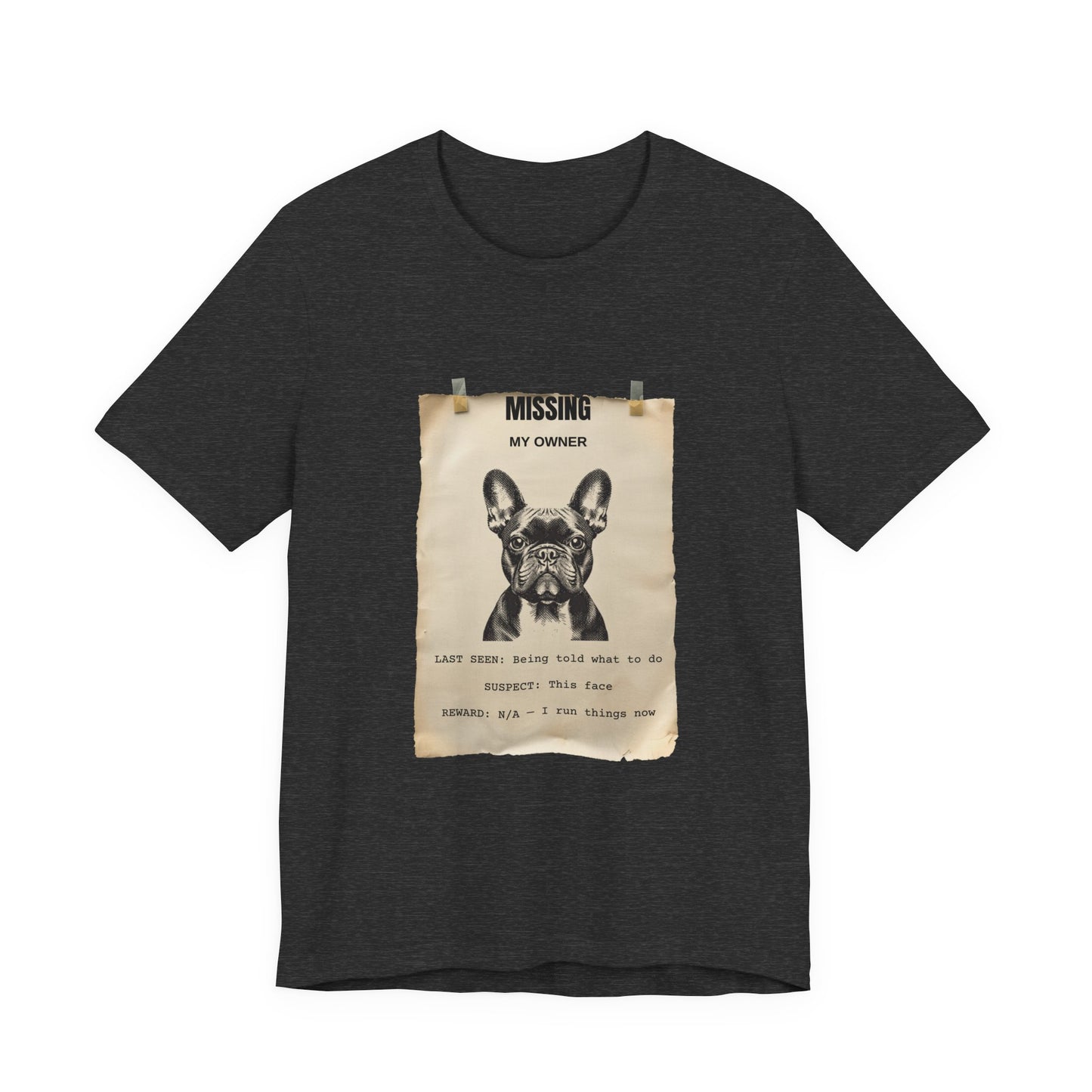French Bulldog Missing Person Poster T-Shirt, view 16