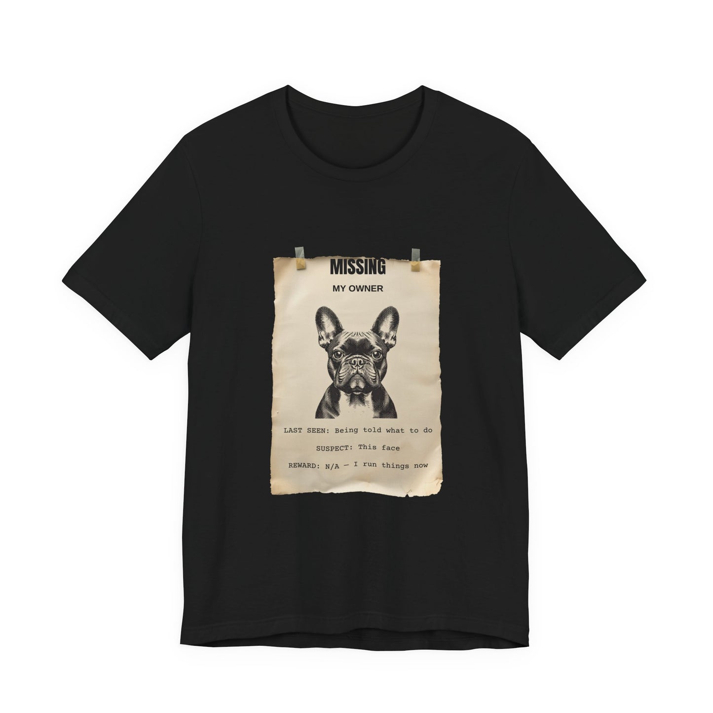 French Bulldog Missing Person Poster T-Shirt, view 4