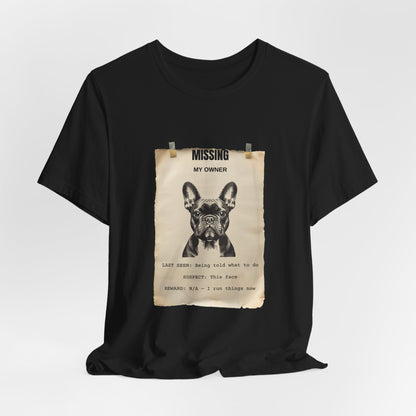 French Bulldog Missing Person Poster T-Shirt, view 8