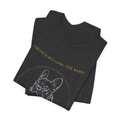 French Bulldog The Bard T-Shirt unisex fit