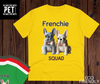 🐶 Frenchie Squad Organic T-Shirt – Join the Pack in Style!