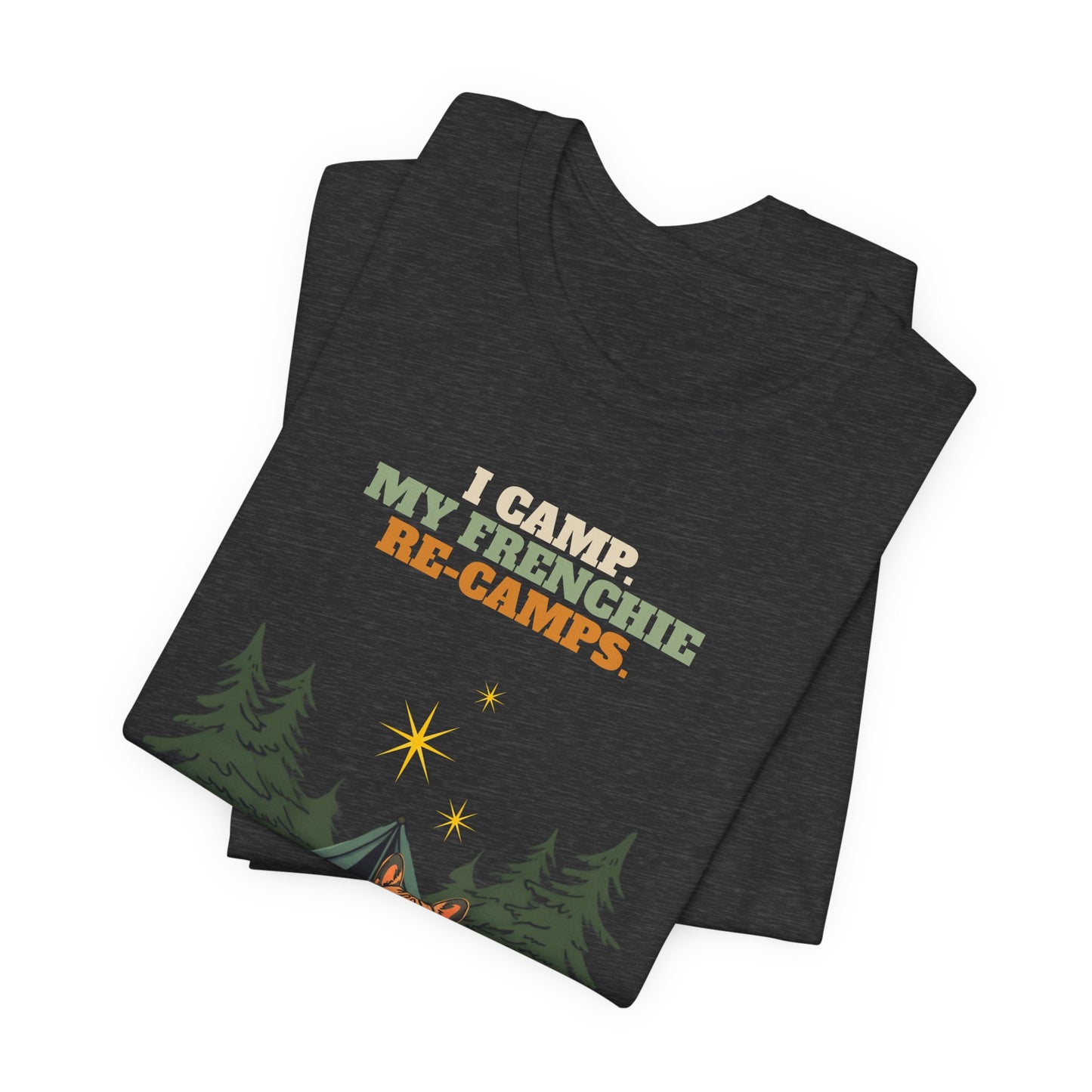Funny dog camping t-shirt Frenchie gift