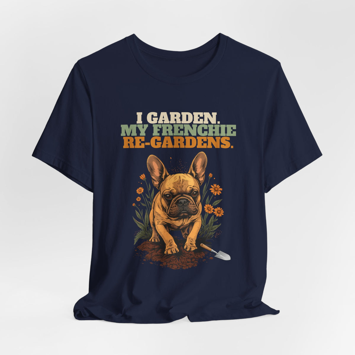 French bulldog gardening t-shirt gift idea