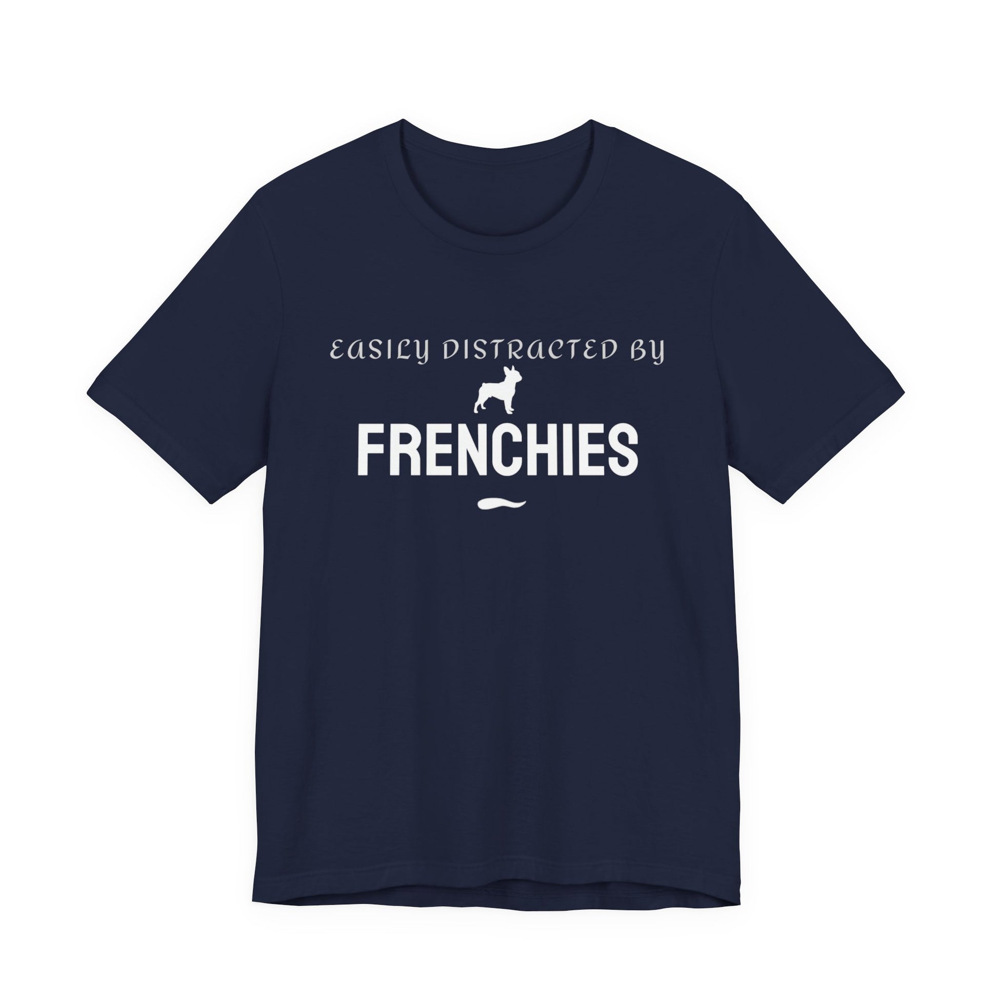 Frenchie lover wearing the Easily Distracted by Frenchies tee outdoors