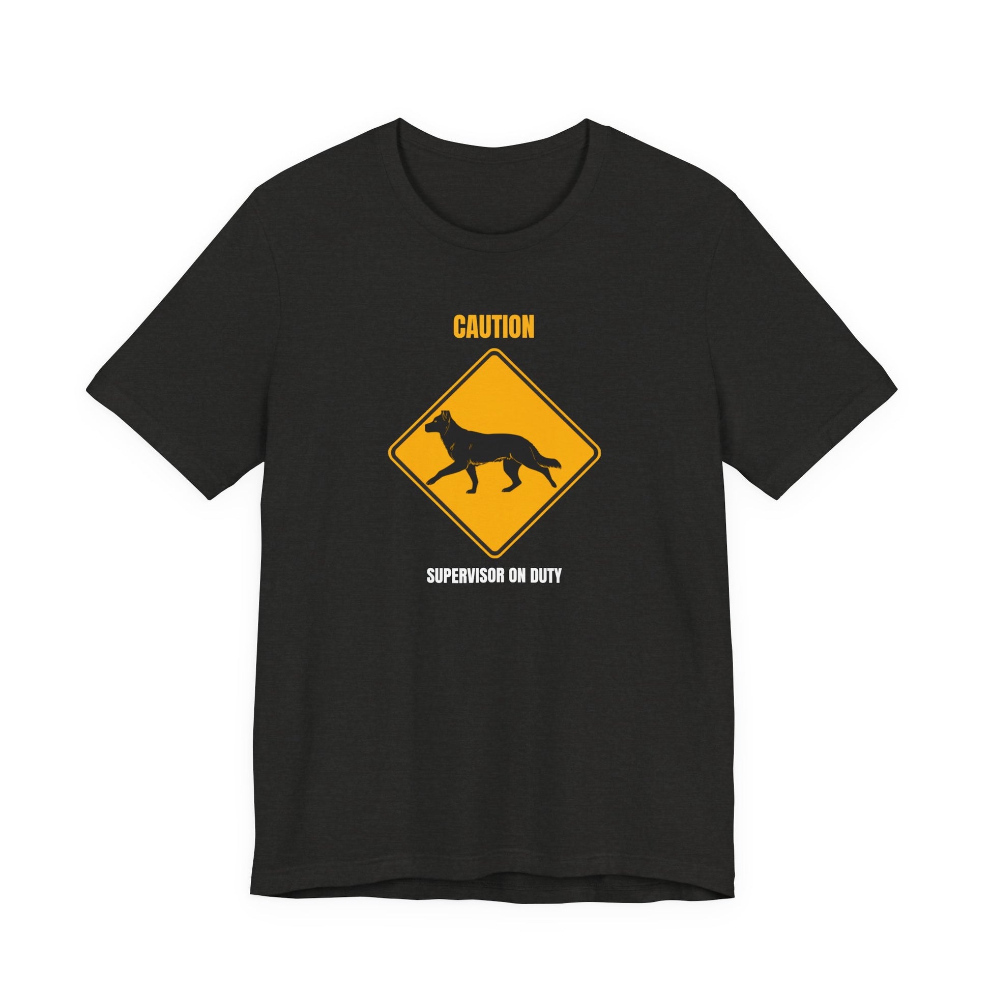 German Shepherd Caution Supervisor On Duty t-shirt - view 12