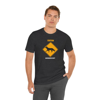 German Shepherd Caution Supervisor On Duty t-shirt - view 19