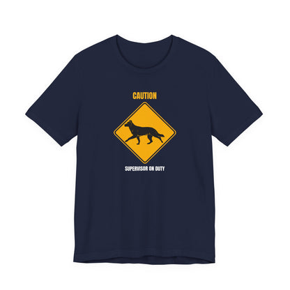 German Shepherd Caution Supervisor On Duty t-shirt - view 24