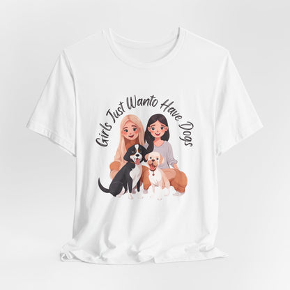 Girls Just Want to Have Dogs t-shirt worn by a model, lifestyle shot