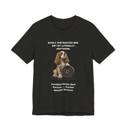 Home Gym Cocker Spaniel T-Shirt view 12 — SniffWaggleNWalk
