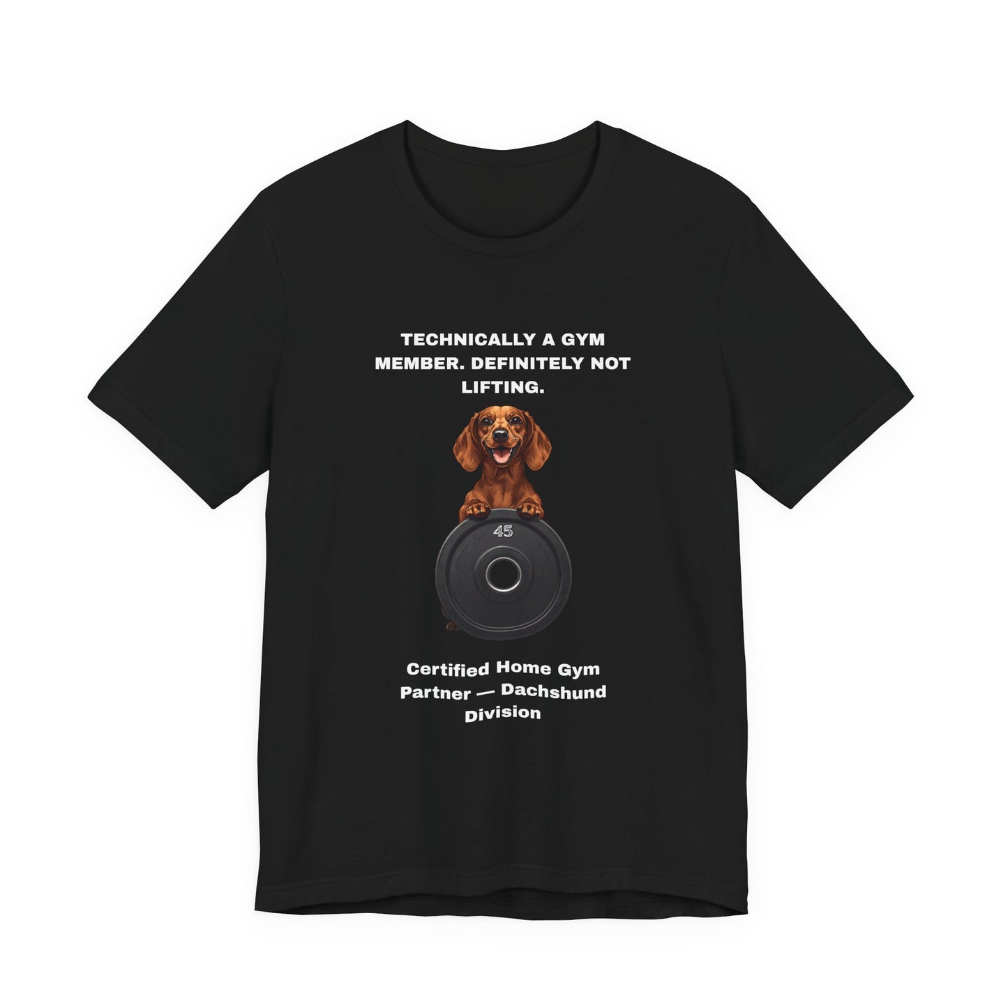 Home Gym T-Shirt - Funny Dachshund Unisex Tee - view 06