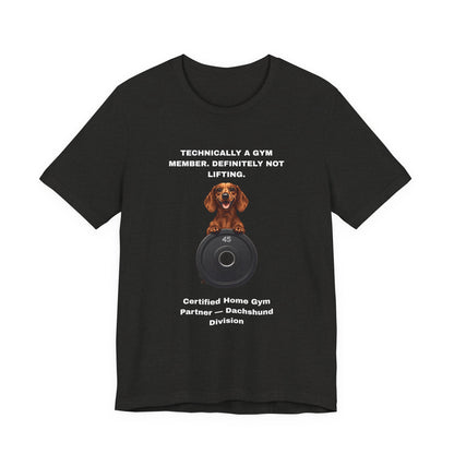 Home Gym T-Shirt - Funny Dachshund Unisex Tee - view 12