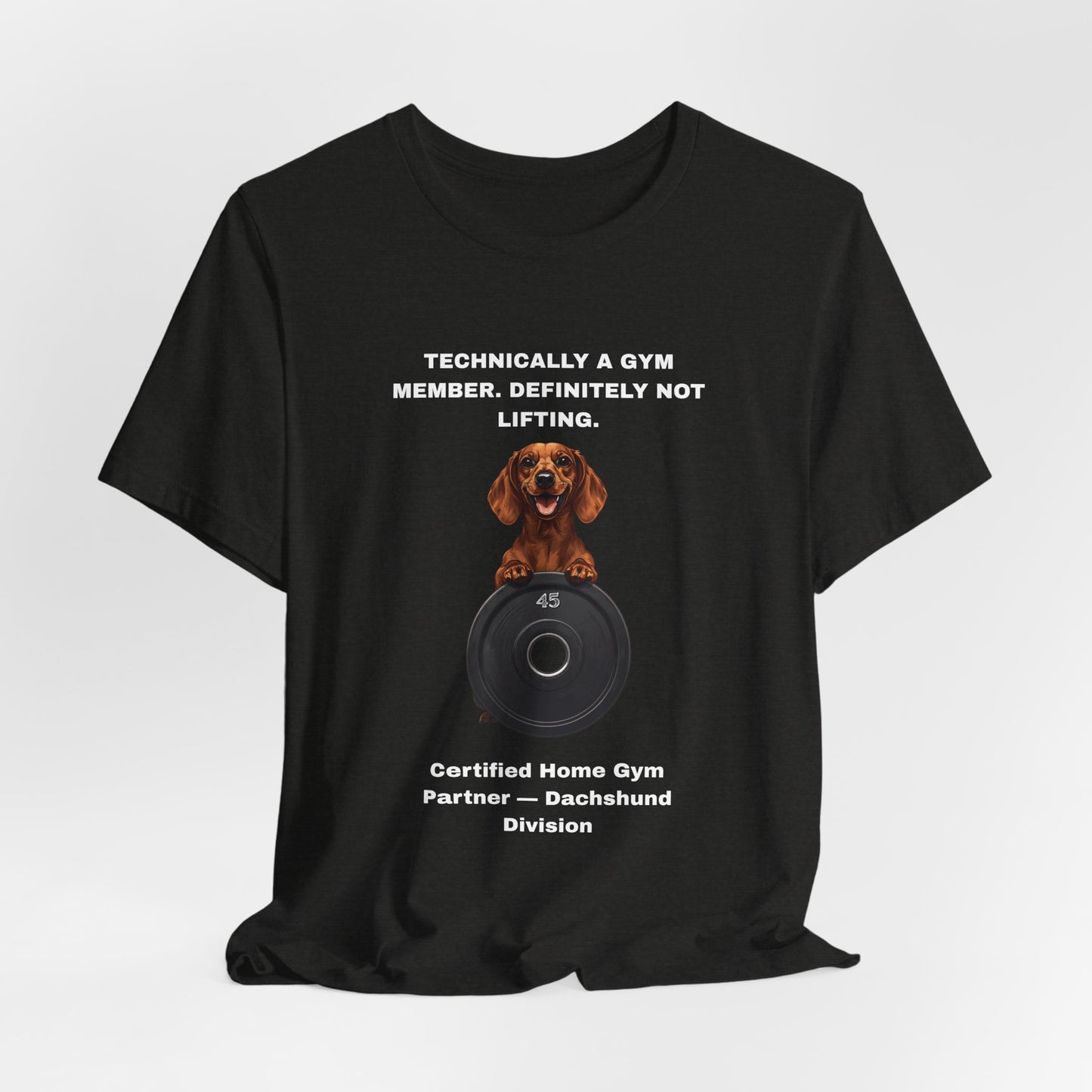 Home Gym T-Shirt - Funny Dachshund Unisex Tee - view 15
