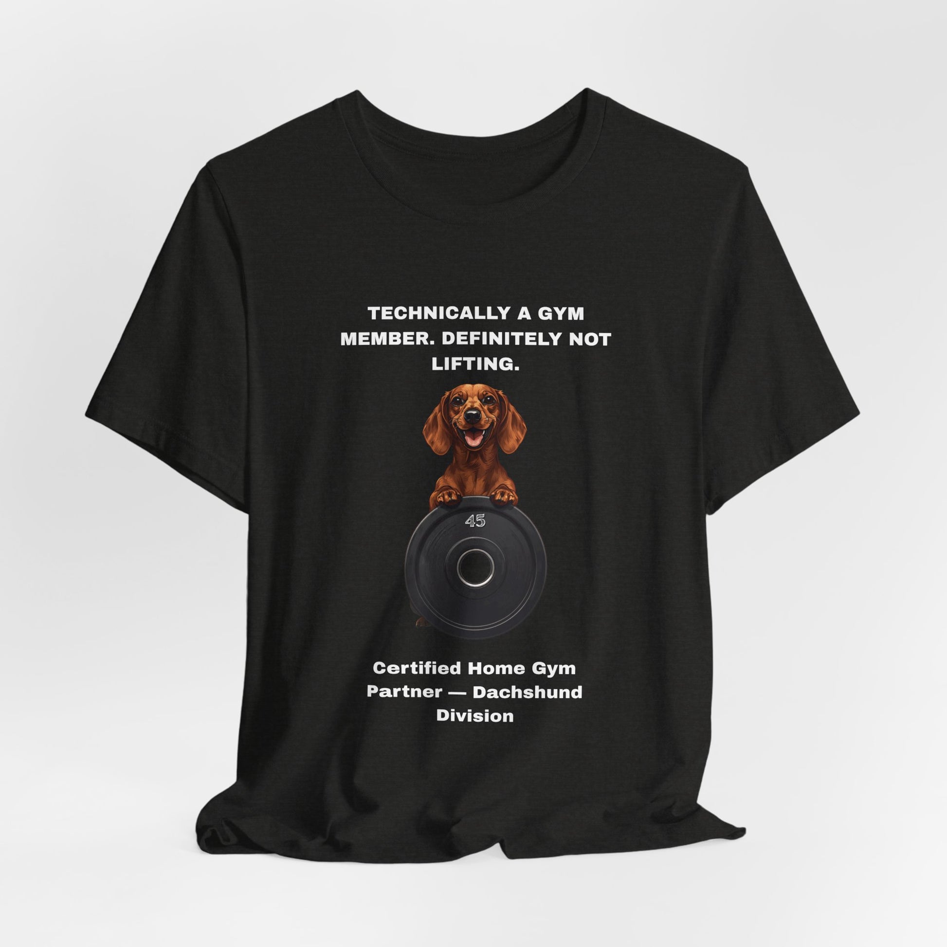 Home Gym T-Shirt - Funny Dachshund Unisex Tee - view 15
