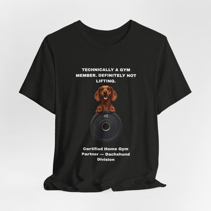 Home Gym T-Shirt - Funny Dachshund Unisex Tee - view 15