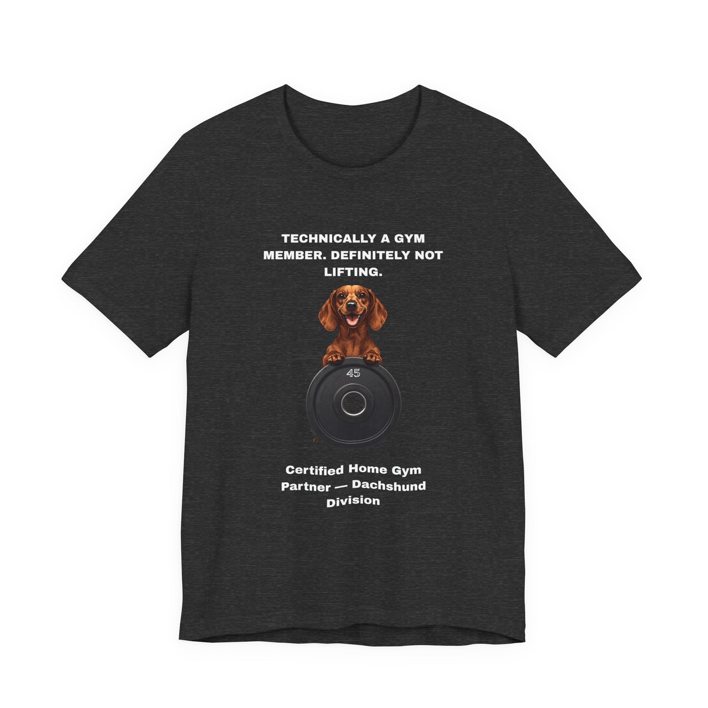 Home Gym T-Shirt - Funny Dachshund Unisex Tee - view 18