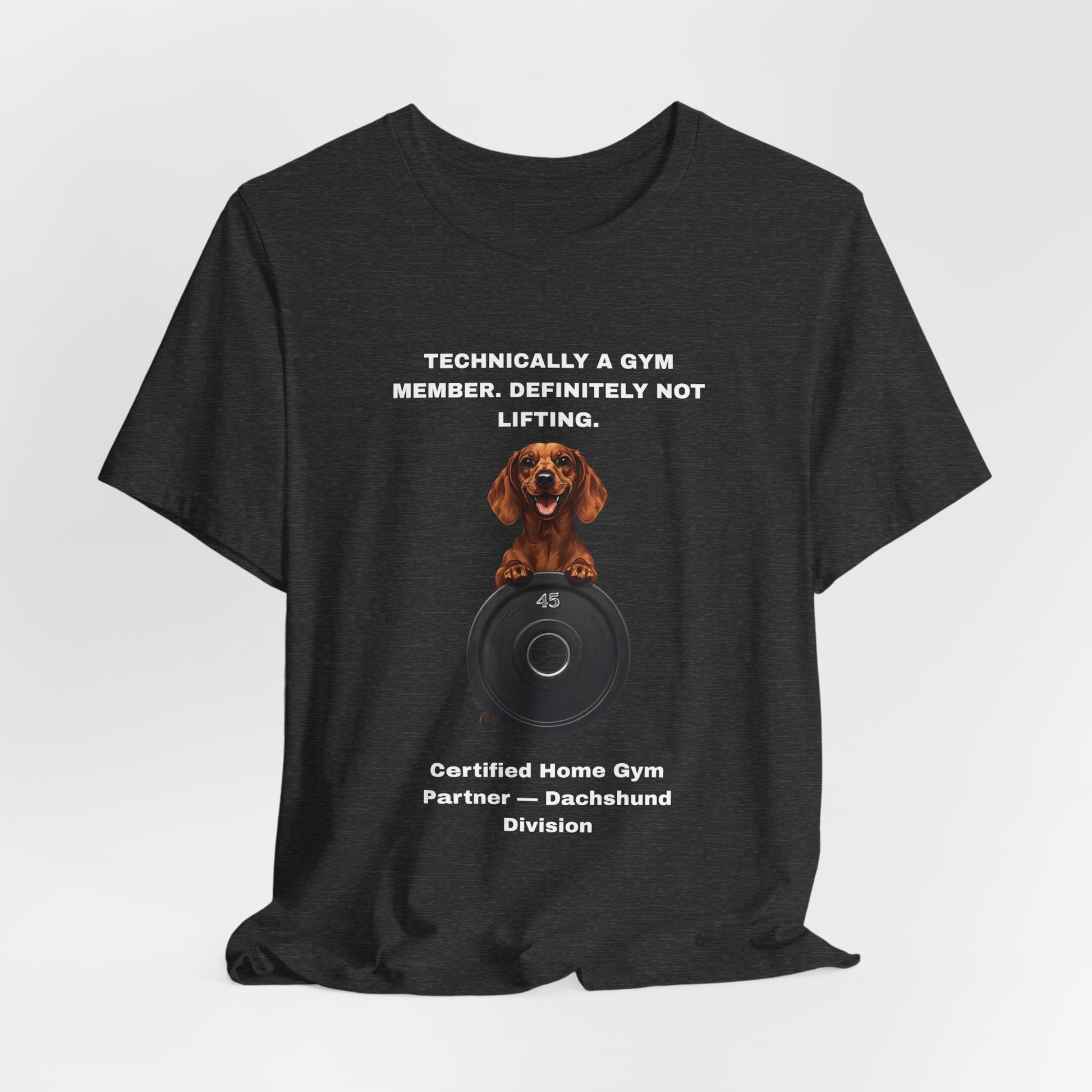 Home Gym T-Shirt - Funny Dachshund Unisex Tee - view 21