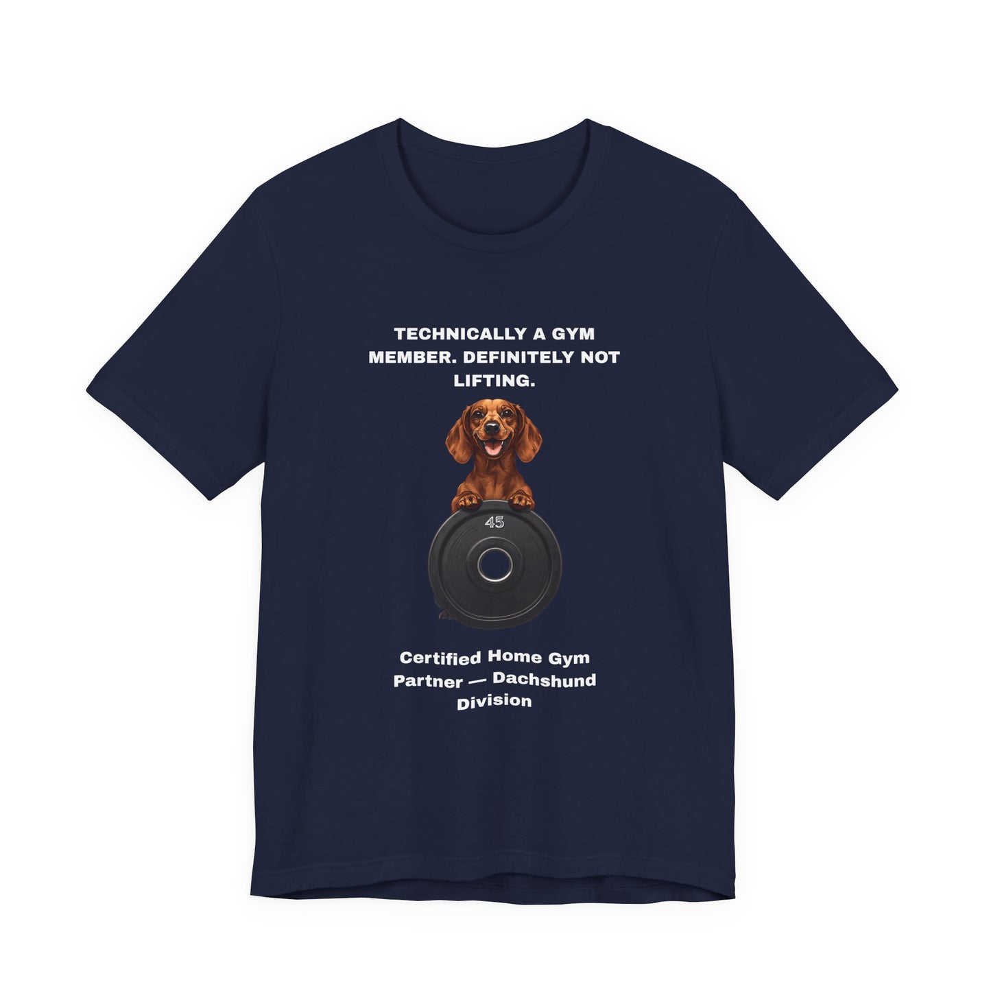 Home Gym T-Shirt - Funny Dachshund Unisex Tee - view 24