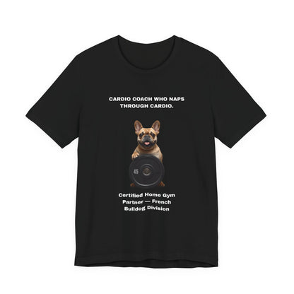Home Gym T-Shirt - Funny French Bulldog Unisex Tee - view 06
