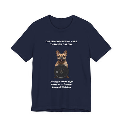 Home Gym T-Shirt - Funny French Bulldog Unisex Tee - view 24