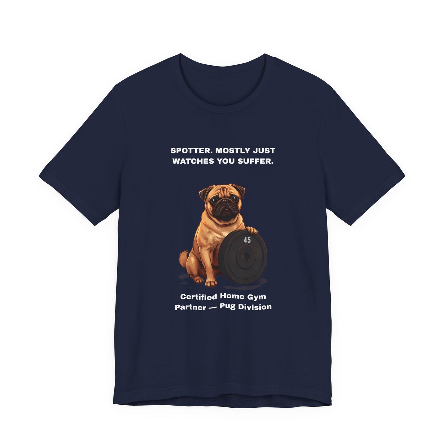 Home Gym T-Shirt - Funny Pug Unisex Tee - view 24