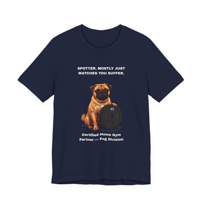 Home Gym T-Shirt - Funny Pug Unisex Tee - view 24
