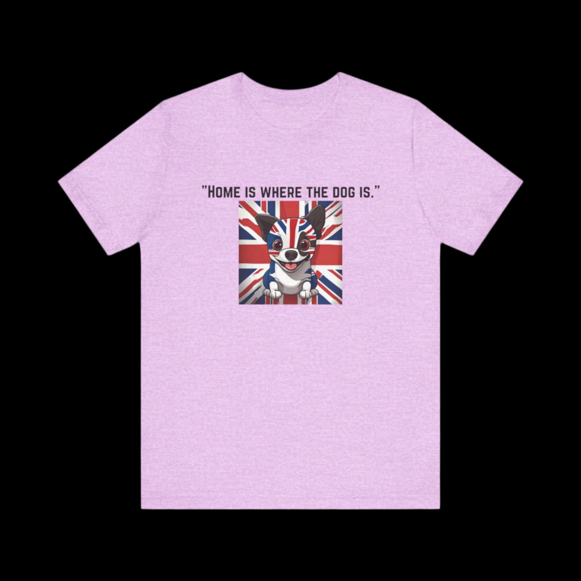Unisex Jersey "Home is where the dog is." Short Sleeve T-shirt - Sniff Waggle And Walk pink