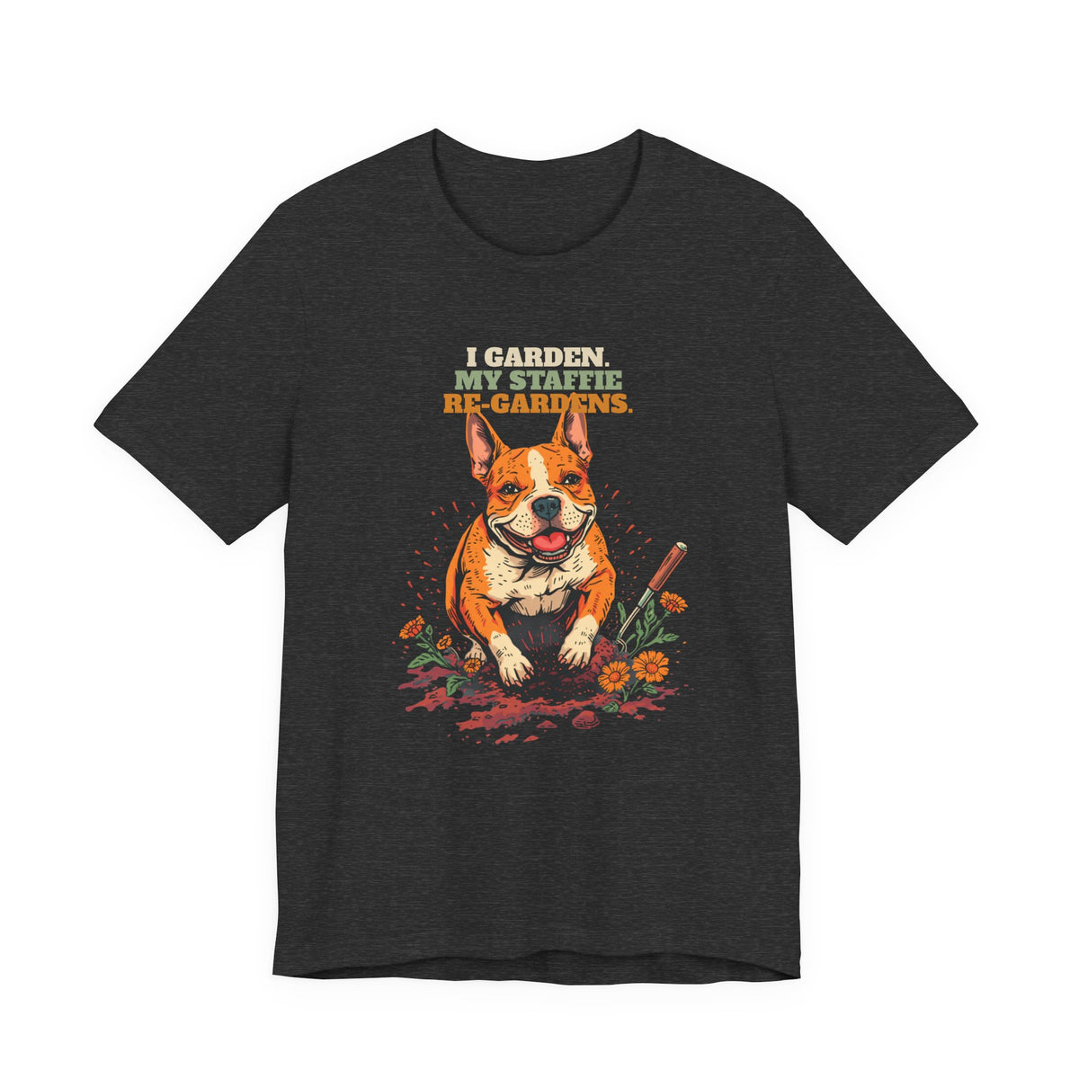 I Garden My Staffie Re-Gardens black tee detail