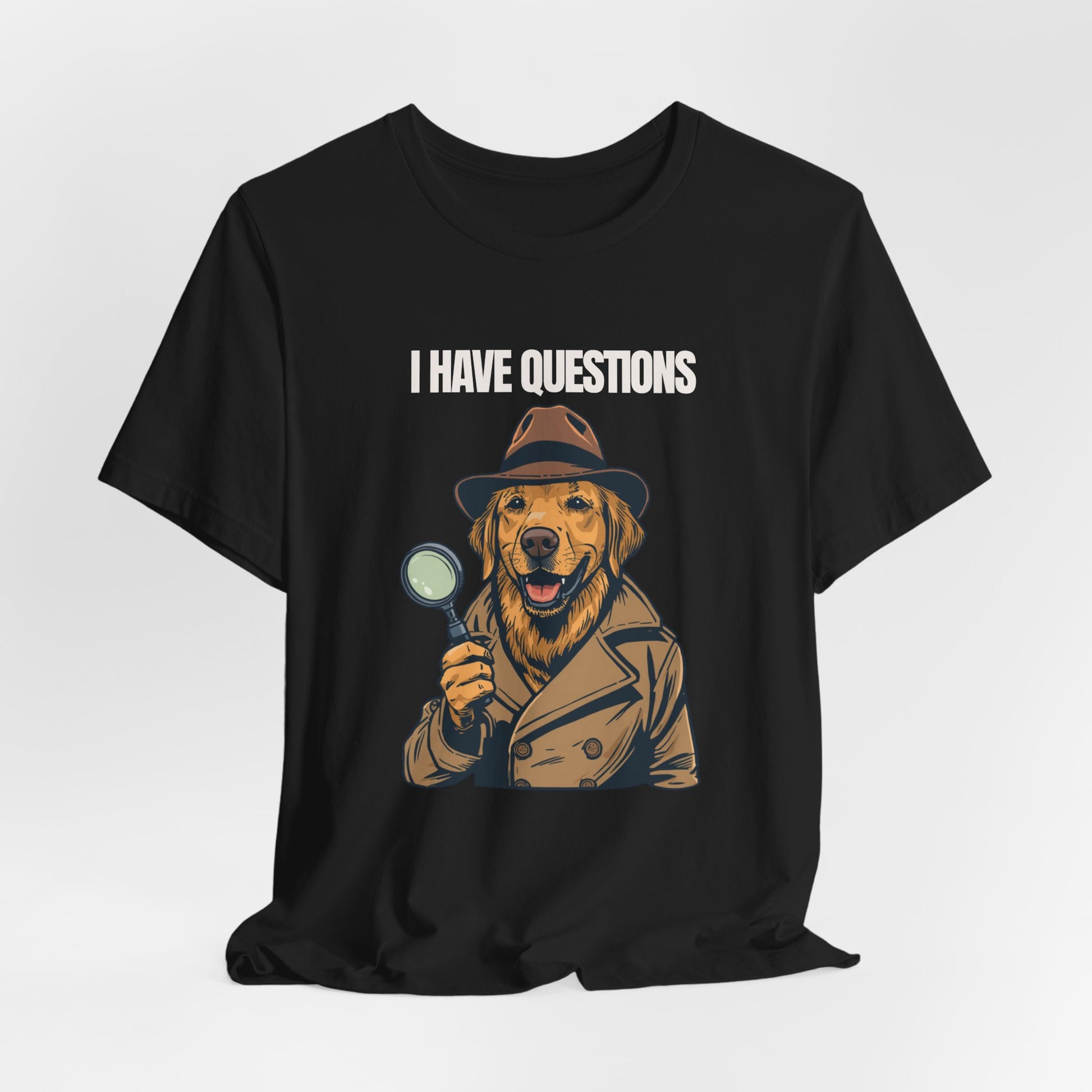 I Have Questions Golden Retriever t-shirt flat lay back