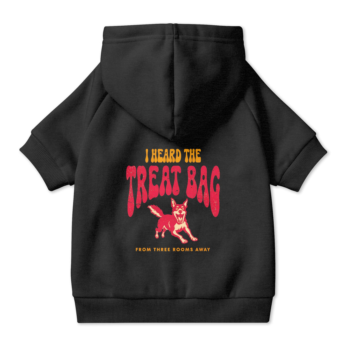 I Heard the Treat Bag Dog Hoodie in Black, back view — SniffWaggleNWalk™