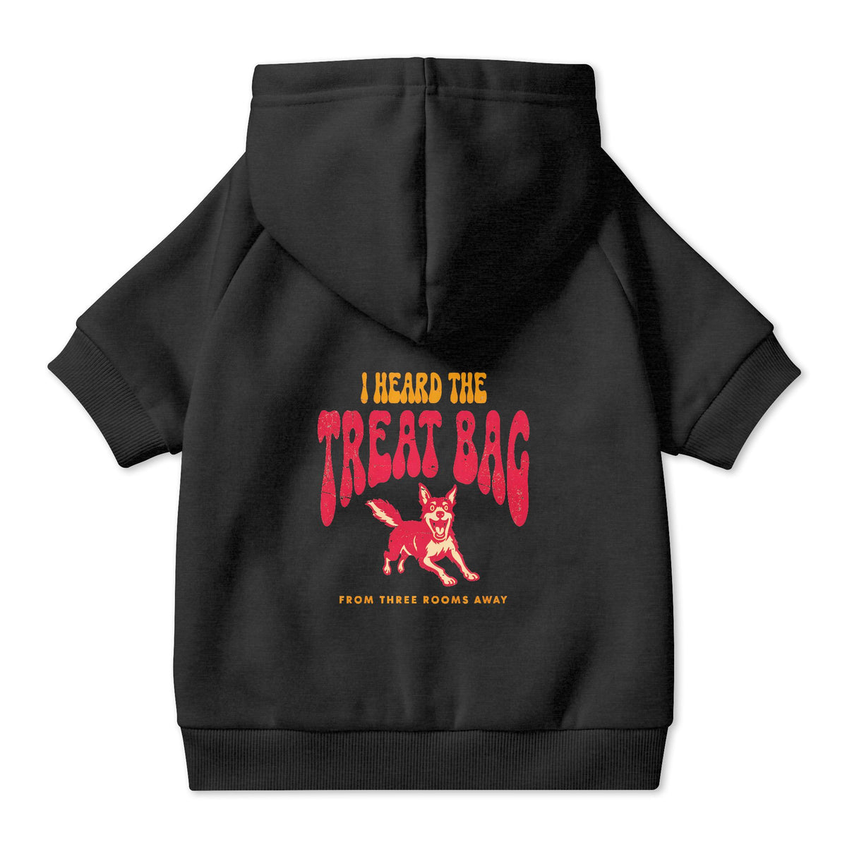 I Heard the Treat Bag Dog Hoodie in Black, back view — SniffWaggleNWalk™